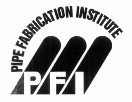 PFI PIPE FABRICATION INSTITUTE trademark