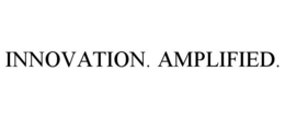 INNOVATION. AMPLIFIED. trademark