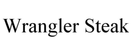 WRANGLER STEAK trademark