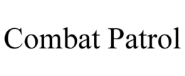 COMBAT PATROL trademark