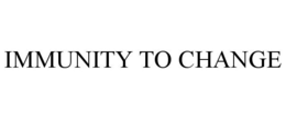 IMMUNITY TO CHANGE trademark