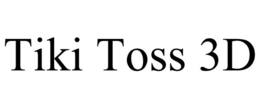 TIKI TOSS 3D trademark