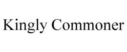KINGLY COMMONER trademark