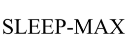 SLEEP-MAX trademark
