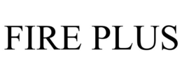 FIRE PLUS trademark