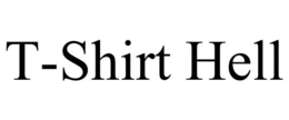 T-SHIRT HELL trademark