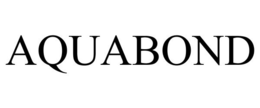 AQUABOND trademark