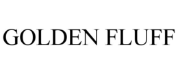 GOLDEN FLUFF trademark