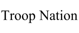 TROOP NATION trademark