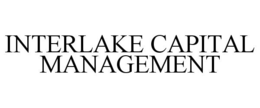 INTERLAKE CAPITAL MANAGEMENT trademark