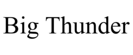 BIG THUNDER trademark