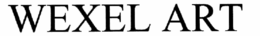 WEXEL ART trademark