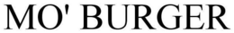 MO' BURGER trademark