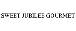 SWEET JUBILEE GOURMET trademark