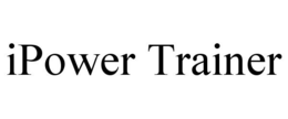 IPOWER TRAINER trademark