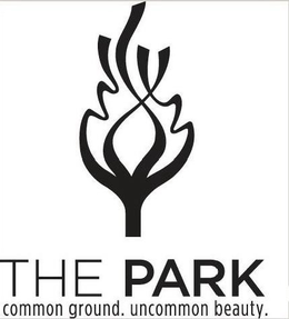 THE PARK COMMON GROUND. UNCOMMON BEAUTY. trademark