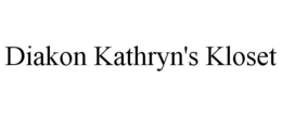 DIAKON KATHRYN'S KLOSET trademark