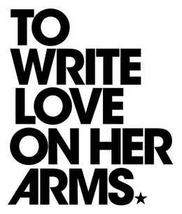 TO WRITE LOVE ON HER ARMS trademark
