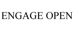 ENGAGE OPEN trademark