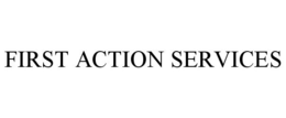 FIRST ACTION SERVICES trademark