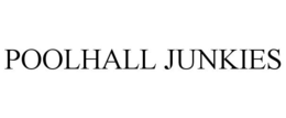 POOLHALL JUNKIES trademark
