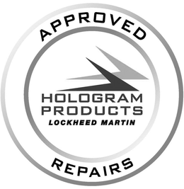APPROVED REPAIRS HOLOGRAM PRODUCTS LOCKHEED MARTIN trademark