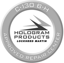 C-130 B-H APPROVED REPAIR CENTER HOLOGRAM PRODUCTS LOCKHEED MARTIN trademark