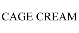 CAGE CREAM trademark