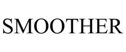 SMOOTHER trademark