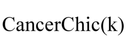 CANCERCHIC(K) trademark