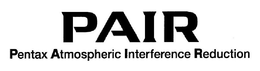 PAIR PENTAX ATMOSPHERIC INTERFERENCE REDUCTION trademark