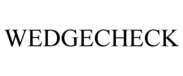 WEDGECHECK trademark