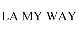 LA MY WAY trademark
