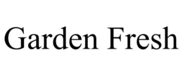 GARDEN FRESH trademark