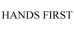 HANDS FIRST trademark