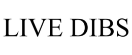 LIVE DIBS trademark