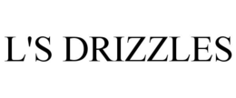 L'S DRIZZLES trademark