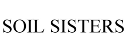 SOIL SISTERS trademark