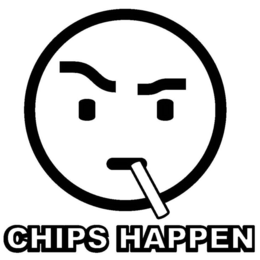 CHIPS HAPPEN trademark