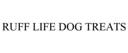 RUFF LIFE DOG TREATS trademark