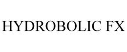 HYDROBOLIC FX trademark