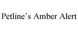 PETLINE'S AMBER ALERT trademark