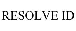 RESOLVE ID trademark