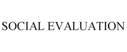 SOCIAL EVALUATION trademark