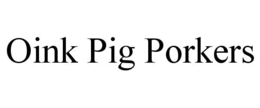 OINK PIG PORKERS trademark