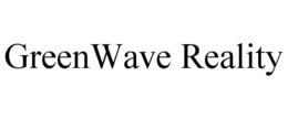 GREENWAVE REALITY trademark