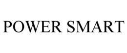 POWER SMART trademark