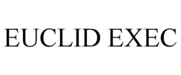 EUCLID EXEC trademark
