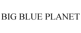 BIG BLUE PLANET trademark