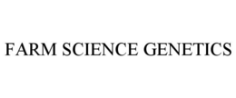 FARM SCIENCE GENETICS trademark